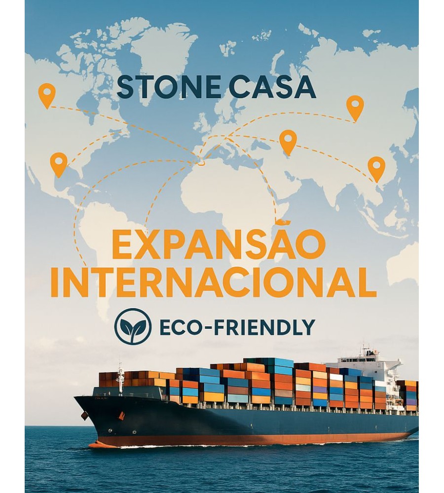 Expansão Internacional - Stone Casa